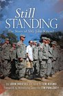 Still Standing The Story of SSG John Kriesel