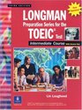 Longman Preparation Series for the TOEIC  Test Intermediate Course  with Answer Key and Tapescript