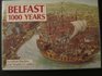 Belfast 1000 Years