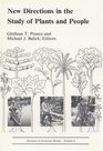 New Directions in the Study of Plants and People Research Contributions from the Institute of Economic Botany