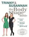 Trinny  Susannah The Body Shape Bible  Forget Your Size Discover Your Shape Transform Yourself