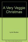 A Very Veggie Christmas