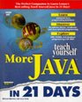 Teach Yourself More Java in 21 Days