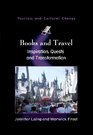 Books and Travel Inspiration Quests and Transformation
