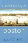 A Short History of Boston