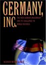 Germany Inc  The New German Juggernaut and Its Challenge to World Business