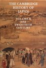 The Cambridge History of Japan: Volume 6, The Twentieth Century (The Cambridge History of Japan)