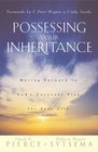 Possessing Your Inheritance Moving Forward in God's Covenant Plan for Your Life