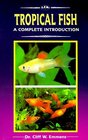 Tropical Fish A Complete Introduction