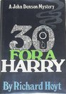 30 for a Harry A John Denson mystery