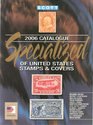 2006 US Specialized Catalogue (Scott Specialized Catalogue of United States Stamps) (Scott Specialized Catalogue of United States Stamps)