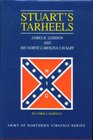 Stuart's Tarheels James B Gordon  His North Carolina Cavalry