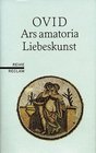 Liebeskunst Ars amatoria Lateinisch/ Deutsch