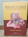 Reduced to Ashes  The Insurgency and Human Rights in Punjab  Final Report Volume One