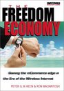 The Freedom Economy Gaining the mCommerce Edge in the Era of the Wireless Internet