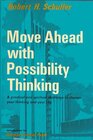 Move ahead with possibility thinking