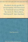 Student study guide to accompany Introduction to financial accounting By Levis D McCullers Relmond P Van Daniker