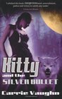 Kitty  the Silver Bullet  2008 publication