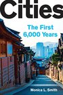 Cities The First 6000 Years