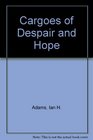 Cargoes of Despair and Hope Scottish Emigration to North America 16031803