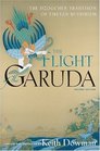 The Flight of the Garuda Second Edition  The Dzogchen Tradition of Tibetan Buddhism
