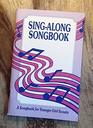 SingAlong Songbook A Songbook for Younger Girl Scouts