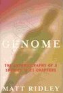 Genomethe Autobiography of a Species in 23 Chapters
