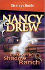 Nancy Drew The Secret of Shadow Ranch Official Strategy Guide
