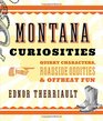 Montana Curiosities Quirky Characters Roadside Oddities  Offbeat Fun