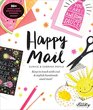 Happy Mail Keep in touch with cool  stylish handmade snail mail