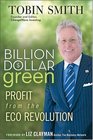 Billion Dollar Green Profit from the Eco Revolution