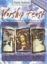 Worship Feast Creating Unforgettable Experiences