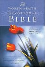 Women of Faith Devotional Bible : A Message of Grace  Hope for Every Day