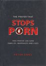 The Prayer That Stops Porn