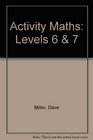 Activity Maths Levels 6  7