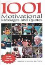 1001 Motivational Messages and Quotations for Athletes and Coaches Teaching Character Through Sport