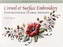 Crewel & Surface Embroidery: Inspirational Floral Designs (Milner Craft Series)