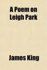 A Poem on Leigh Park