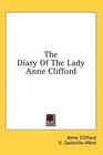 The Diary Of The Lady Anne Clifford