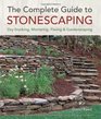The Complete Guide to Stonescaping DryStacking Mortaring Paving  Gardenscaping