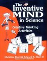 The Inventive Mind in Science  Creative Thinking Activities