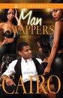 Man Swappers A Novel