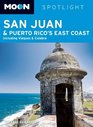 Moon Spotlight San Juan  Puerto Rico's East Coast Including Vieques  Culebra