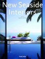 New Seaside Interiors/Nouveaux Interieurs de La Cote