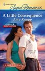A Little Consequence (Texas Firefighters, Bk 2) (Harlequin Superromance, No 1652) (Larger Print)