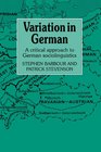 Variation in German  A Critical Approach to German Sociolinguistics