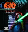Tempest (Star Wars: Legacy of the Force, Book 3)