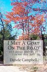 I Met A Goat On The Road: and other stories of life on this hill