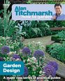 Alan Titchmarsh How to Garden Garden Design