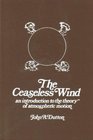 Ceaseless Wind Introduction to the Theory of Atmospheric Motion